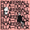 Portada Pioneerball feat. Ella - Поток Pioneerball feat. Ella - Поток