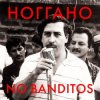 Portada Ноггано - No Banditos Ноггано - No Banditos