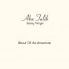 Portada Abu Talib (Bobby Wright) - Blood Of An American Abu Talib (Bobby Wright) - Blood Of An American