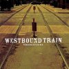 Portada Westbound Train - Seven Ways to Sunday Westbound Train - Seven Ways to Sunday