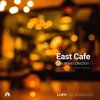 Portada East Cafe - When Chaos Ends East Cafe - When Chaos Ends
