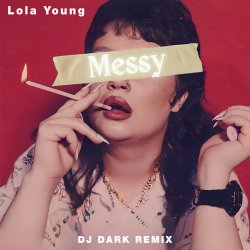 Portada Lola Young - Messy (Dj Dark Remix)