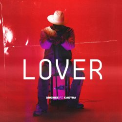 Portada Gromee feat. Kaeyra - Lover