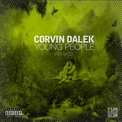 Portada Corvin Dalek - Young People (DJ Pat's Acid Not Cocaine Remix)