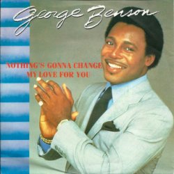 Portada George Benson - Nothing's Gonna Change My Love for You