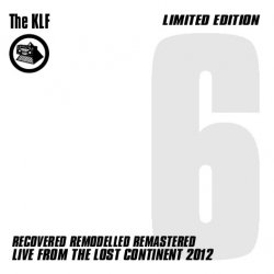 Portada The KLF - Live From The Lost Continent 2012