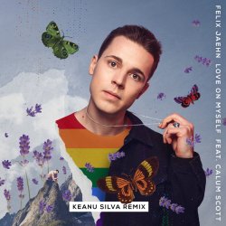 Portada Felix Jaehn feat. Calum Scott - Love On Myself (Keanu Silva Remix)