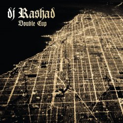 Portada DJ Rashad - Drank, Kush, Barz (feat. Spinn)