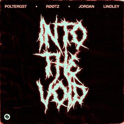Portada POLTERGST & RØØTZ & Jordan Lindley - Into The Void