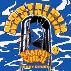 Portada Sammy Virji & Issey Cross - Nostalgia