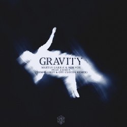 Portada Martin Garrix & Sem Vox & Jaimes - Gravity (Tomas Grey & Off Clouds Remix)