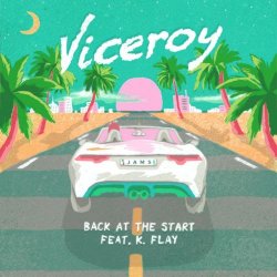 Portada Viceroy feat. K.Flay - Back At The Start