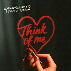 Portada HUGEL & David Guetta & Kehlani & Daecolm - Think Of Me (Extended Mix)