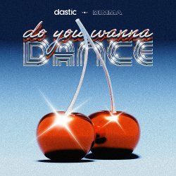 Portada Dastic & DIMMA - Do You Wanna Dance
