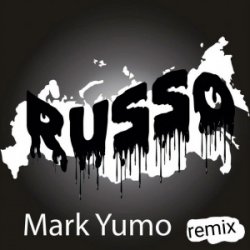 Portada Mark Yumo - Russo (Remix)