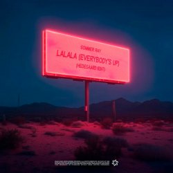 Portada Sommer Ray - LaLaLa (Everybody's Up) [HEDEGAARD Edit]