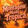 Portada Eternxlkz - Montagem Nada Tropica Eternxlkz - Montagem Nada Tropica