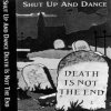 Shut Up and Dance - Death Is Not The End