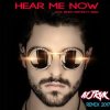 Portada Alok, Bruno Martini feat. Zeeba - Hear Me Now (Club Edit) Alok, Bruno Martini feat. Zeeba - Hear Me Now (Club Edit)