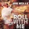 Mark With A K - Open Your Mind
