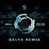Обкладинка Break - Don't You Ever Stop (Calyx Remix) Break - Don't You Ever Stop (Calyx Remix)