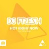 Portada DJ Fresh Ft. Rita Ora - Hot Right Now (Extended Mix) DJ Fresh Ft. Rita Ora - Hot Right Now (Extended Mix)