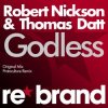 Portada Robert Nickson & Thomas Datt - Godless (Protoculture Remix) Robert Nickson & Thomas Datt - Godless (Protoculture Remix)