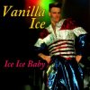 Portada Vanilla Ice - Ice Ice Baby Vanilla Ice - Ice Ice Baby
