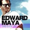 Portada Edward Maya - This is my life (radio edit) Edward Maya - This is my life (radio edit)