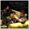 Portada Fly Project - Goodbye (Radio Edit 2011) Fly Project - Goodbye (Radio Edit 2011)