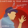 Portada Savage - (I Just) Died in Your Arms (Original Extended Version) Savage - (I Just) Died in Your Arms (Original Extended Version)