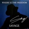 Portada Savage - Where Is The Freedom Savage - Where Is The Freedom