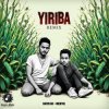 Portada David 6D & Mentol - Yiriba (Remix) David 6D & Mentol - Yiriba (Remix)