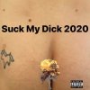Portada Little Big - Suck My Dick 2020 Little Big - Suck My Dick 2020