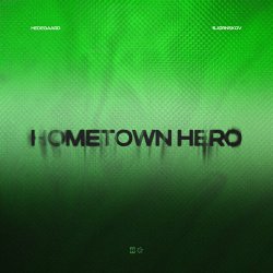 Portada HEDEGAARD & Bjørnskov - Hometown Hero (Justė Remix)