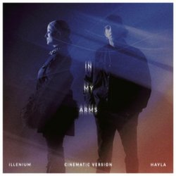 Portada ILLENIUM & HAYLA - In My Arms (Cinematic Version)