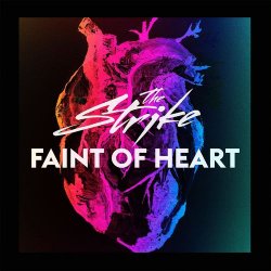 Portada The Strike - Faint of Heart
