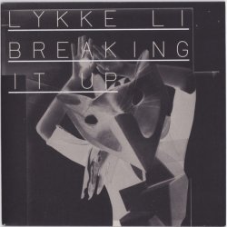 Portada Lykke Li - Breaking It Up (Punks Jump Up Remix)