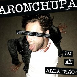 Portada AronChupa & Little Sis Nora - I'm An Albatraoz