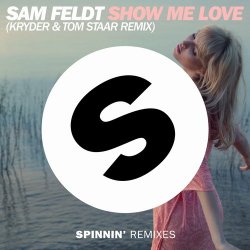 Portada Sam Feldt - Show Me Love (Kryder & Tom Staar Remix)