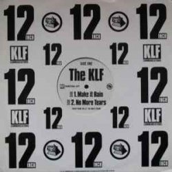 Portada The KLF - Make It Rain (Original long version)