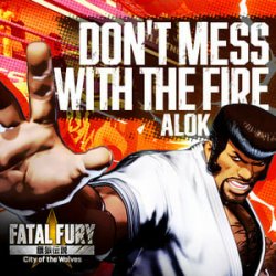 Portada Alok - Don’t Mess With The Fire