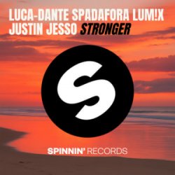 Portada Luca-Dante Spadafora & LUM!X & Justin Jesso - Stronger