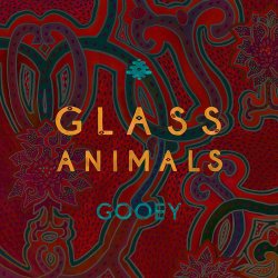 Portada Glass Animals - Gooey