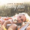 Portada Jade Gibson - Country Mile (Acoustic) Jade Gibson - Country Mile (Acoustic)