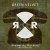 Green Velvet - Never Satisfied