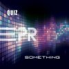 Portada Quiz - Something (CJ Stone festival mix) Quiz - Something (CJ Stone festival mix)