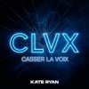 Portada KATE RYAN - Casser La Voix KATE RYAN - Casser La Voix