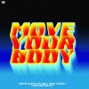 Portada Dimitri Vegas & Like Mike & Timmy Trumpet - Move Your Body (feat. Sub Zero Project) Dimitri Vegas & Like Mike & Timmy Trumpet - Move Your Body (feat. Sub Zero Project)