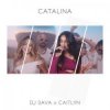 Portada Dj Sava & Caitlyn - Catalina Dj Sava & Caitlyn - Catalina